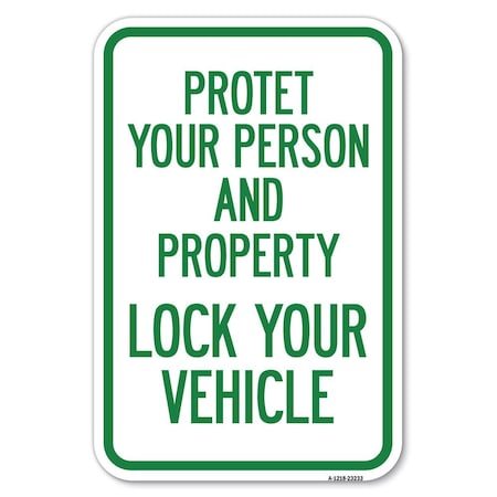 Signmission Safety Sign, 12 in Height, Aluminum, 23233 A-1218-23233
